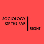ARBEITSKREIS SOCIOLOGY OF THE FAR RIGHT